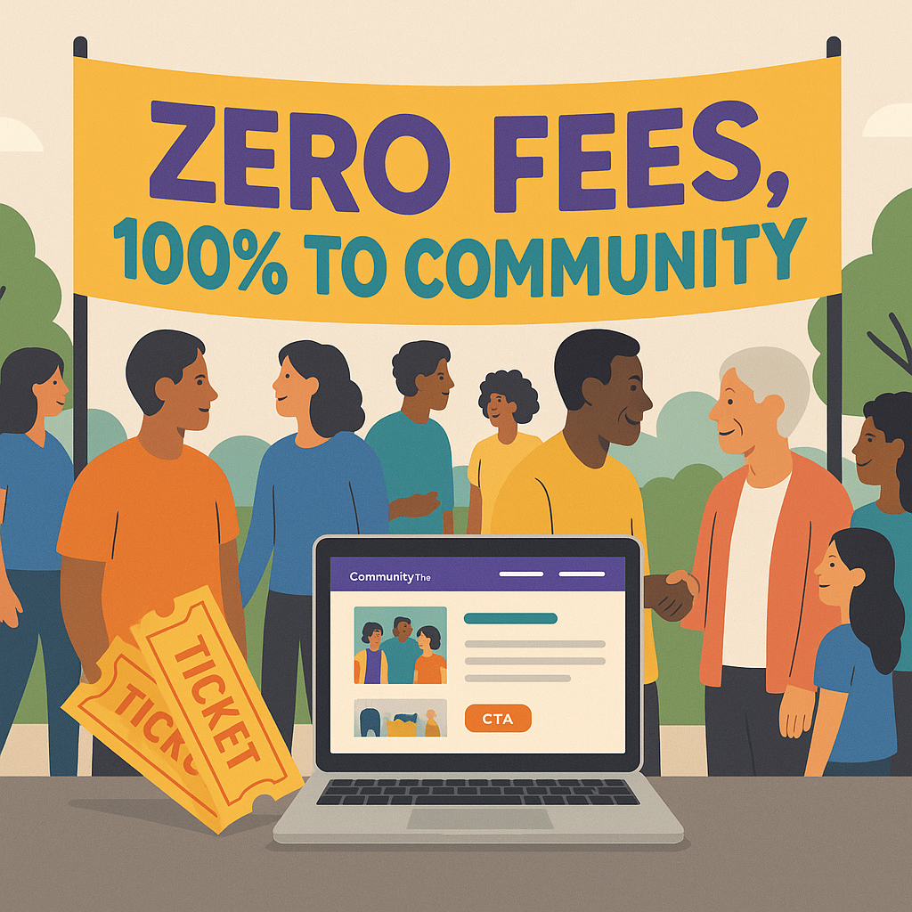 An illustration of a diverse community group at a local event, with a banner showing 'Zero Fees, 100% to Community' in b...